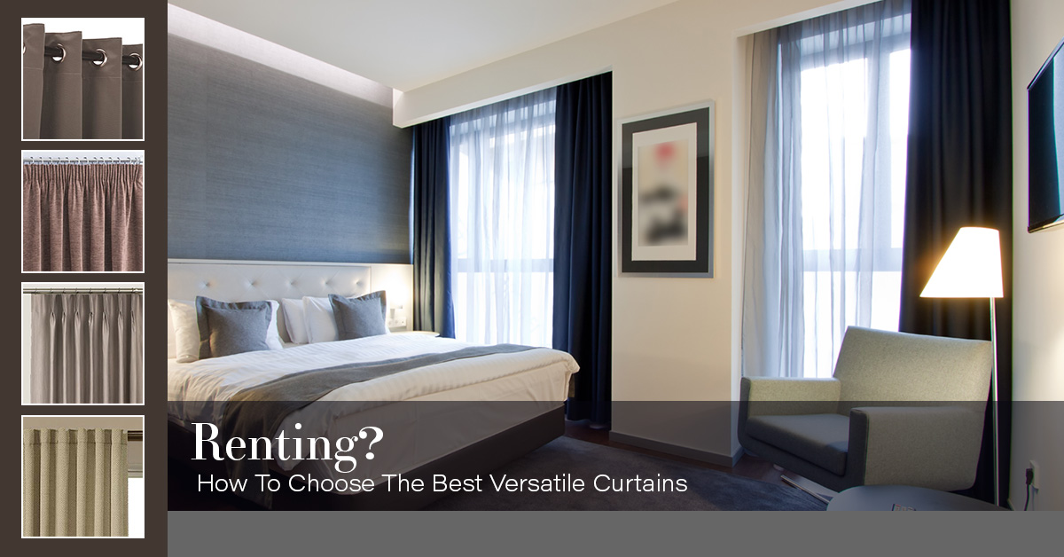 A Renter's Guide To Selecting Versatile Curtains - Quickfit Blinds And ...